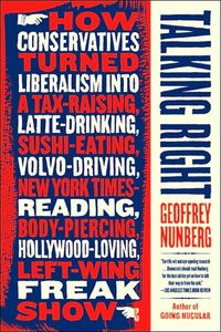 Talking Right by Geoffrey Nunberg
