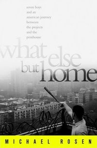 What Else But Home by Michael Rosen