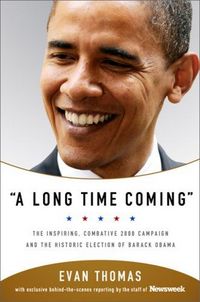 A Long Time Coming by Evan Thomas