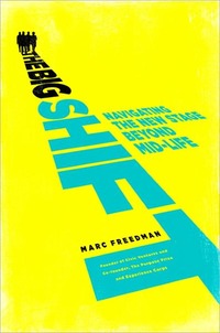 The Big Shift by Marc Freedman