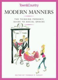 Modern Manners by Thomas Farley