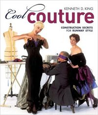 Cool Couture by Kenneth D. King