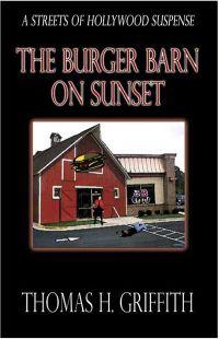 The Burger Barn on Sunset by Thomas H. Griffith