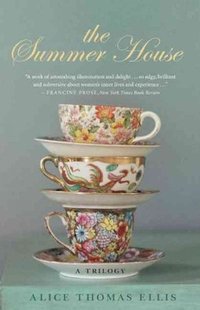 The Summer House by Alice Thomas Ellis