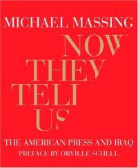 Now They Tell Us by Michael Massing