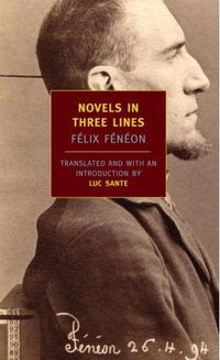 Novels in Three Lines by Felix Feneon