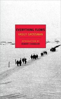 Everything Flows by Vasily Grossman