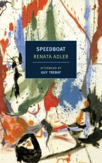 Speedboat by Renata Adler