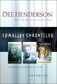 The O'Malley Chronicles Vol. 1 by Dee Henderson