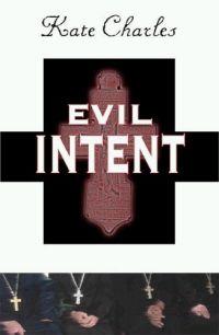 Evil Intent by Kate Charles