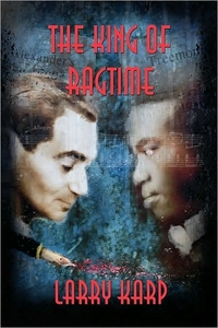 The King Of Ragtime by Larry Karp