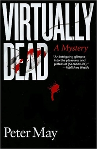 Virtually Dead by Peter May