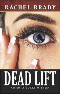 Dead Lift by Rachel Brady