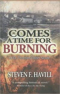 Comes a Time for Burning by Steven Havill