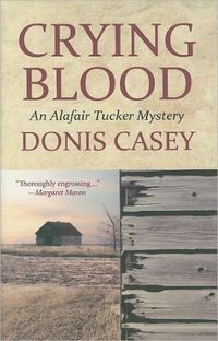 Crying Blood by Donis Casey