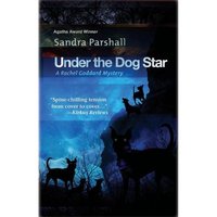 Under the Dog Star by Sandra Parshall