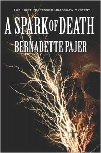A Spark of Death by Bernadette Pajer