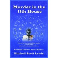 Murder in the 11th House by Mitchell Scott Lewis
