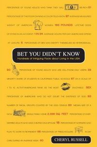 Bet You Didn't Know by Cheryl Russell
