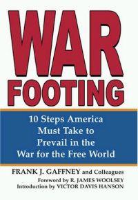 War Footing by Frank J. Gaffney
