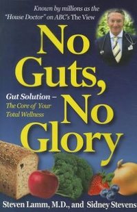 No Guts, No Glory by Steven Lamm