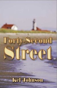Forty-Second Street by Kel Johnson