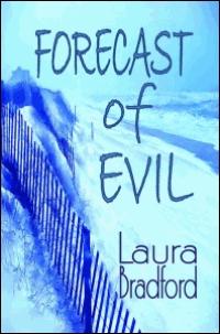 Forecast of Evil by Laura Bradford