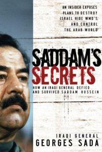 Saddam's Secrets by Georges Sada