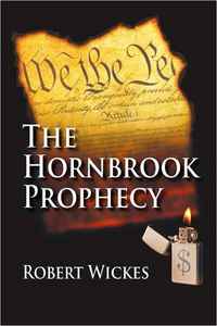 The Hornbrook Prophecy by Robert V. Wickes