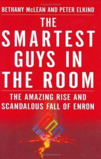Smartest Guys in the Room by Peter Elkind
