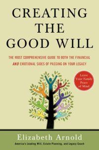 Creating the Good Will by Elizabeth Arnold