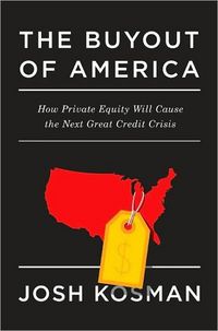 The Buyout of America by Joshua Kosman