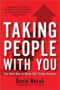 Taking People With You by David Novak