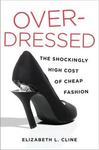 Overdressed by Elizabeth L. Cline