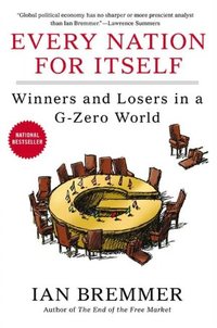 Every Nation for Itself by Ian Bremmer
