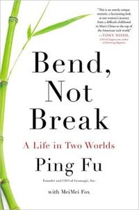 Bend, Not Break by Ping Fu