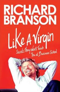 Like A Virgin by Richard Branson