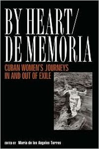 By Heart/De Memoria by Maria de los Angeles Torres