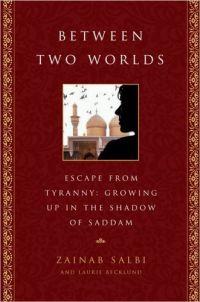 Between Two Worlds by Zainab Salbi