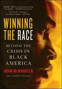 Winning the Race by John McWhorter