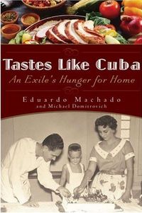 Tastes Like Cuba by Eduardo Machado