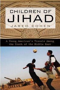 Children of Jihad by Jared Cohen