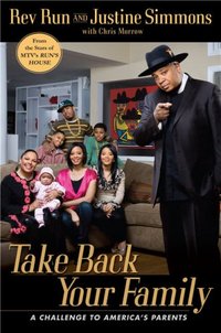 Take Back Your Family by Justine Simmons