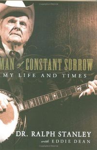 Man Of Constant Sorrow by Ralph Stanley