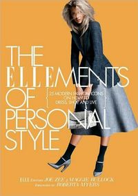 The ELLEments of Personal Style by Joe Zee
