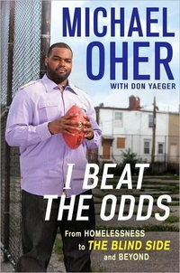 I Beat The Odds by Michael Oher