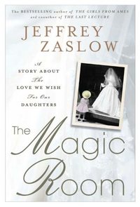 The Magic Room by Jeffrey Zaslow