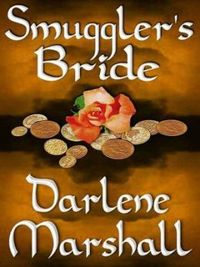 Smuggler's Bride by Darlene Marshall