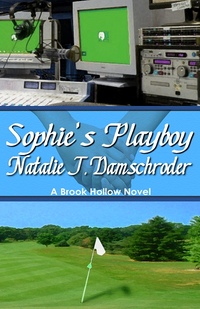 Sophie's Playboy by Natalie J. Damschroder