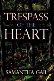 Trespass of the Heart